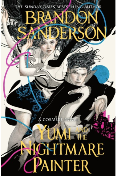 Yumi and the Nightmare Painter : A Cosmere Novel