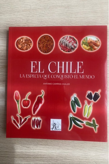 EL CHILE LA ESPECIA QUE CONQUISTO EL MUNDO