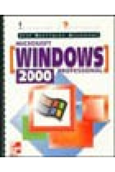 Microsoft Windows 2000 Professional. Iniciación y referencia