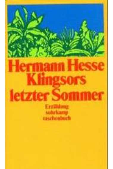 Klingsors letzter Sommer