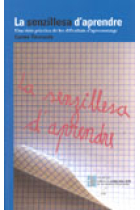 La senzillesa d'aprendre. Una visió pràctica de les dificultats d'aprenentatge