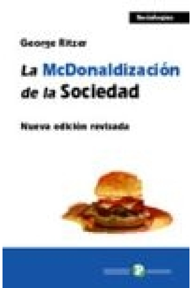 La McDonaldización de la sociedad