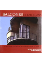 Balcones de Barcelona. Un espacio privado abierto al público