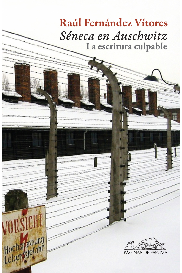 Séneca en Auschwitz: la escritura culpable