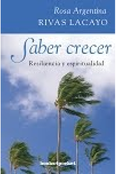 Saber crecer resiliencia y espiritualidad