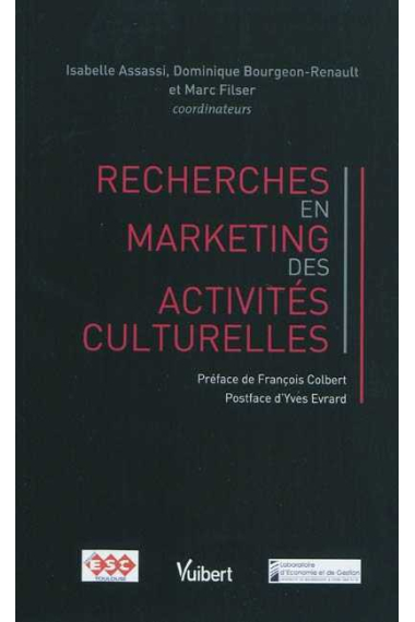 Recherches en marketing des activités culturelles (French Edition)