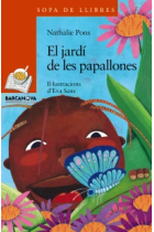 El jardí de les papallones (8 anys)