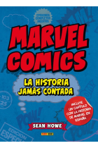 Marvel Comics. La historia jamás contada