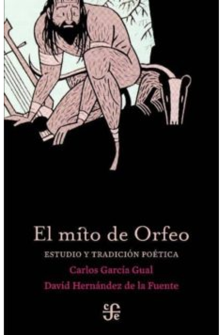 El mito de Orfeo: estudio y tradición poética