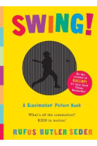 Swing!: A Scanimation Picture Book