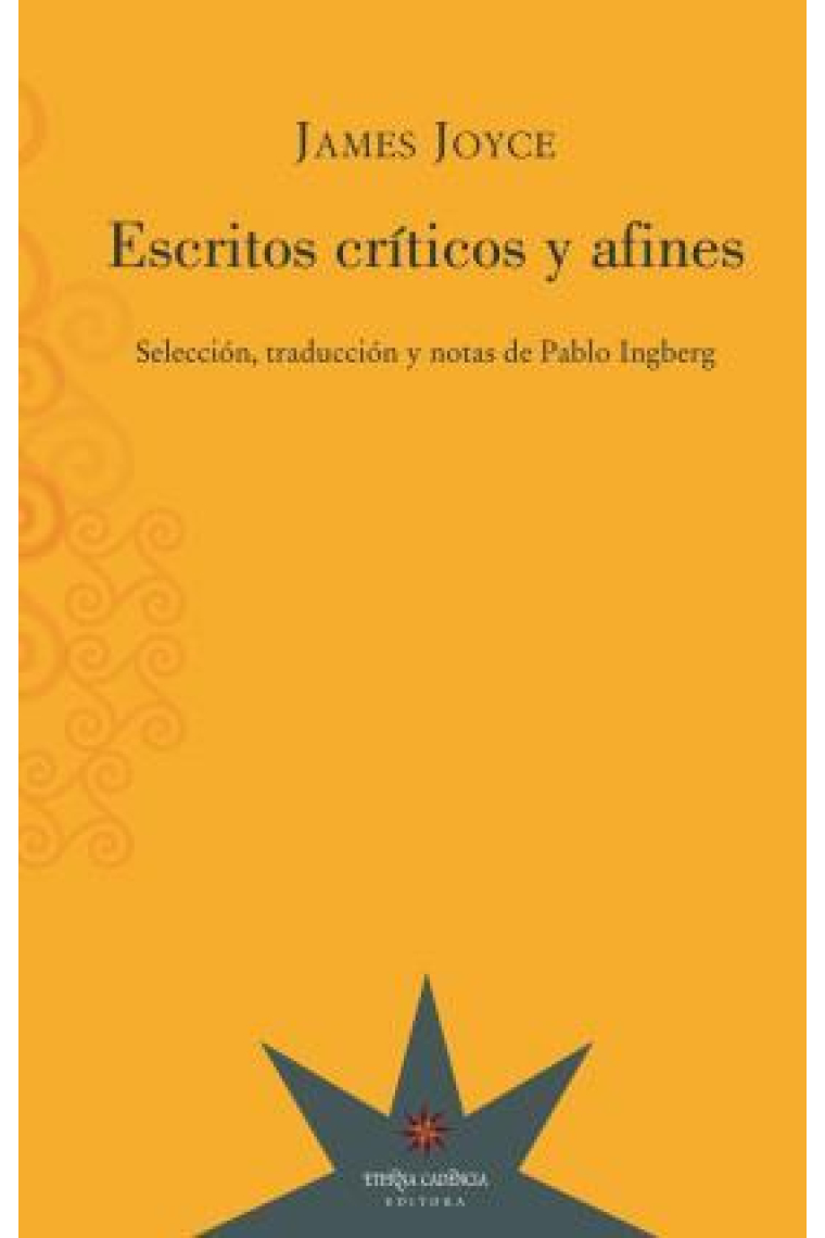 Escritos críticos y afines (Edición de Pablo Ingberg)