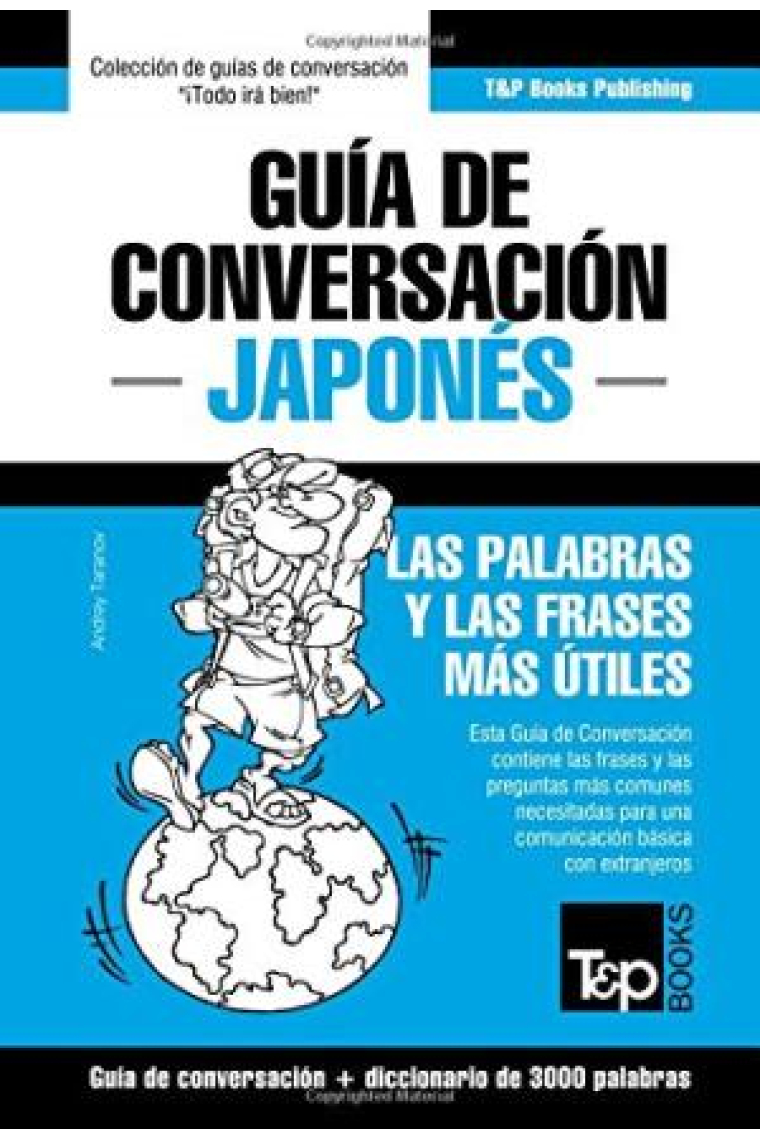 Guía de Conversación Español-Japonés y Vocabulario Temático de 3000 Palabras