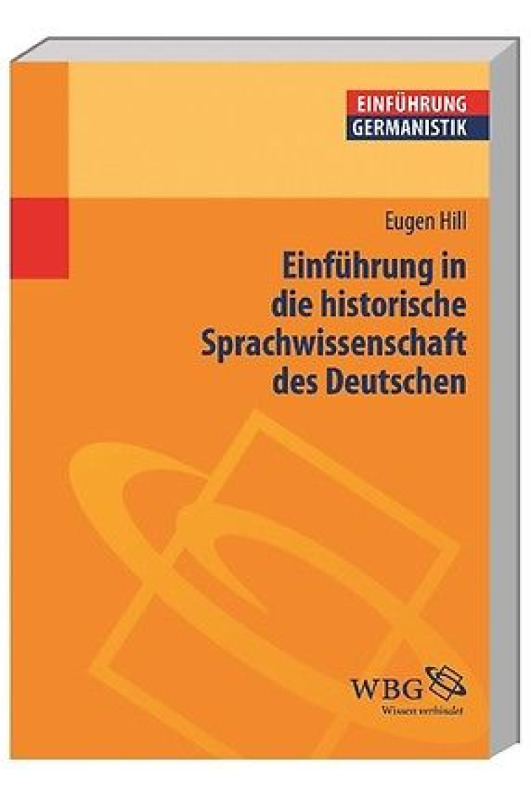 Einführung in die historische Sprachwissenschaft des Deutschen