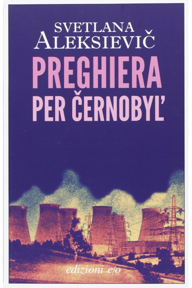 Preghiera per Cernobyl'