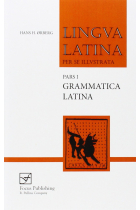 Lingua Latina per se illustrata - Grammatica Latina: Pars 1.