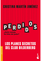 Perdidos. ¿Quién maneja los hilos del poder? Los planes secretos del Club Bilderberg