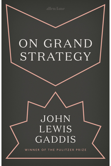 On Grand Strategy