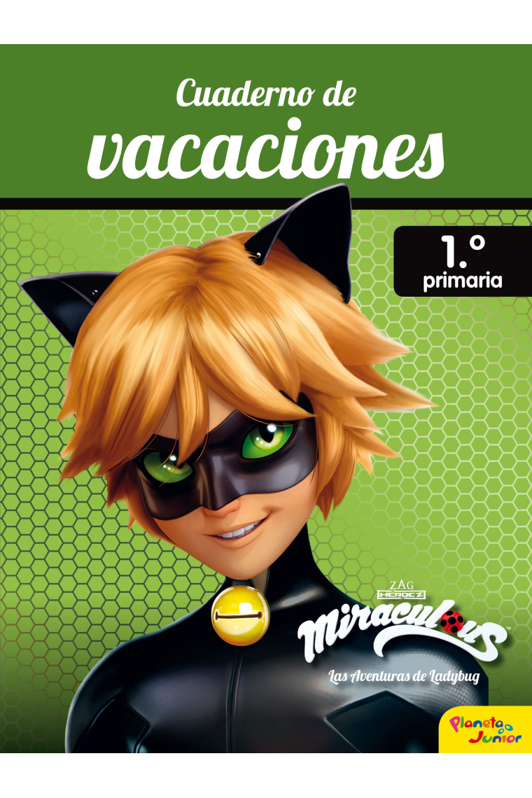 Miraculous. Cuaderno de vacaciones. 1º de primaria