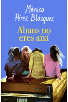 Abans no eres així