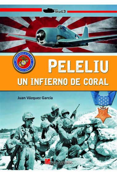 Peleliu. Un infierno de coral