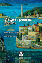 Viatges i poemes. K.P. Kavafis