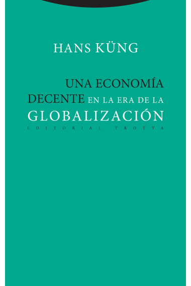 Una economía decente en la era de la globalización