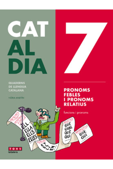 Cat al dia 7: Pronoms febles i relatius