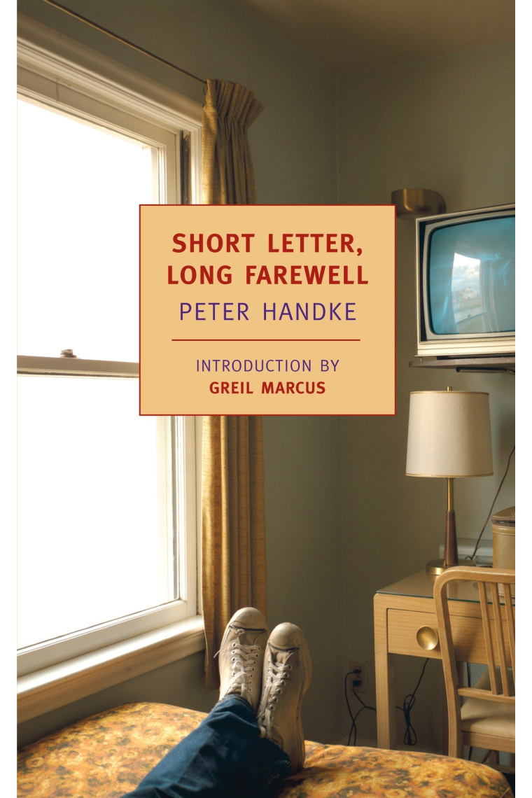 Short Letter, Long Farewell: Peter Handke (New York Review Books Classics)