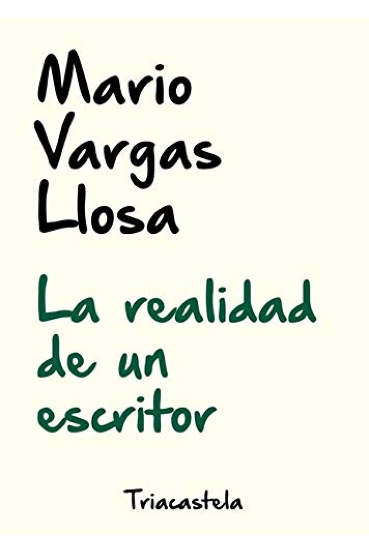 La realidad de un escritor (Edición de José Lázaro)