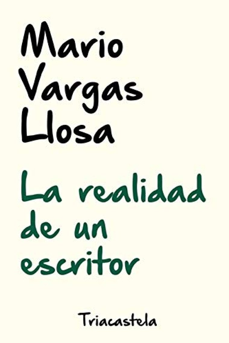 La realidad de un escritor (Edición de José Lázaro)