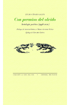 Con permiso del olvido. Antología poética (1996-2020)