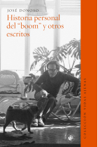 Historia personal del boom y otros escritos (Nueva edición ampliada con textos inéditos)