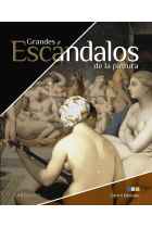 Grandes escándalos de la pintura