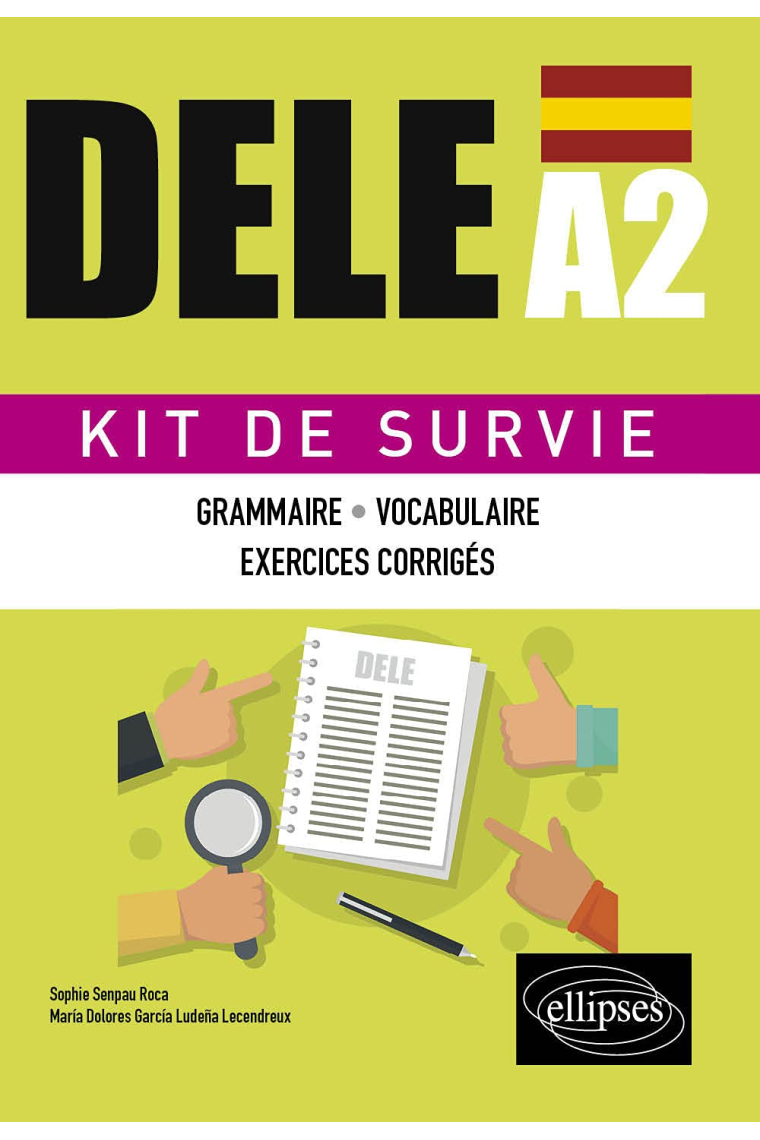 Espagnol DELE A2: Kit de Survie|Grammaire - Vocabulaire - Exercices corrigés