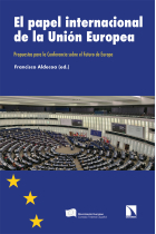 El papel internacional de la Unión Europea. Propuestas para la Conferencia sobre el Futuro de Europa