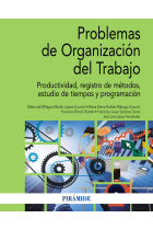 Problemas de Organización del Trabajo. Productividad, registro de métodos, estudio de tiempos y programación