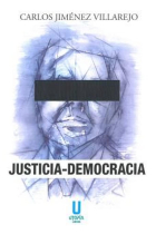 Justicia-Democracia (Obras completas, tomo I)