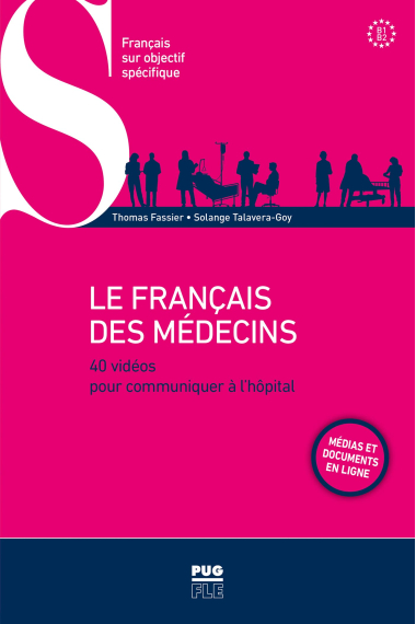 Le Français des médecins: 40 vidéos pour communiquer à l'hôpital