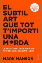 El subtil art que tot t’importi una merda