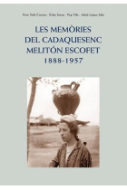 Les memòries del cadaquesenc Melitón Escofet (1888 - 1957)