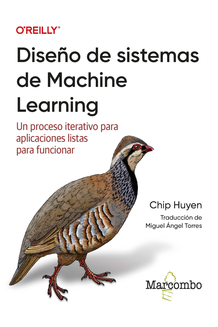 Diseño de sistemas de Machine Learning. Un proceso iterativo para aplicaciones listas para funcionar