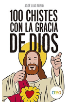 100 CHISTES CON LA GRACIA DE DIOS