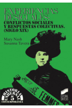 Experiencias desiguales: conflictos sociales y respuestas colectivas en el siglo XIX