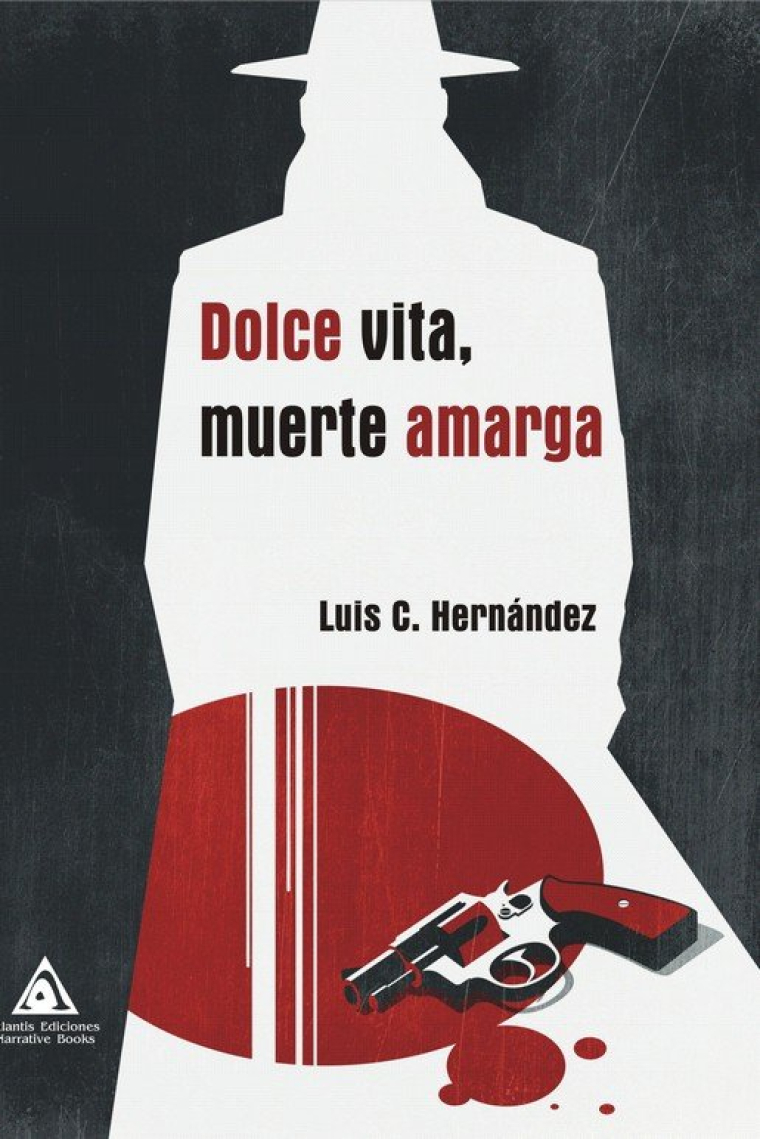 DOLCE VITA, MUERTE AMARGA