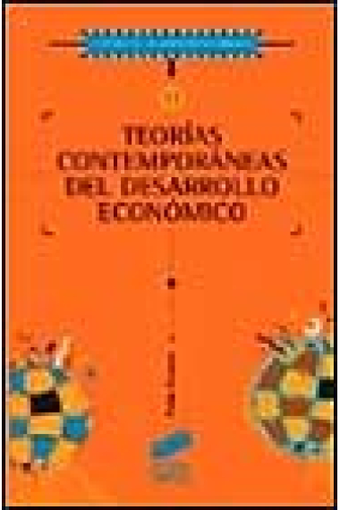 Teorías contemporáneas del desarrollo económico