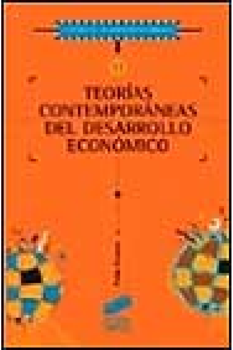 Teorías contemporáneas del desarrollo económico