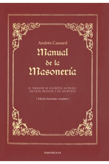 Manual de la Masonería (Edición íntegra en un solo volumen)