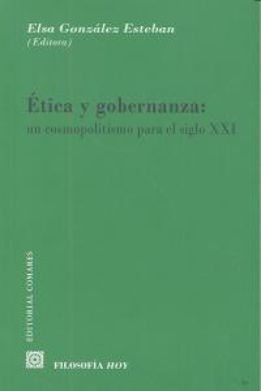 ETICA Y GOBERNANZA: UN COSMOPOLITISMO PARA EL SIGLO XXI .