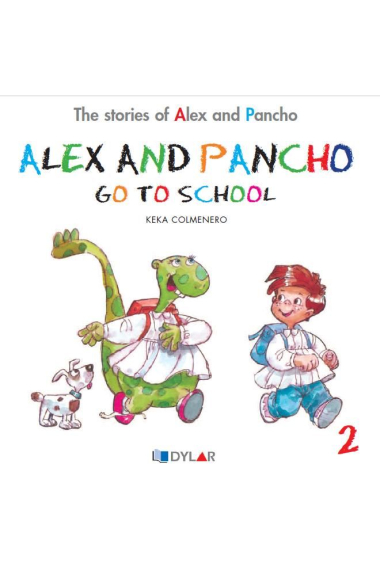 ALEX AND PANCHO GO TO SCHOOL - STORY 2