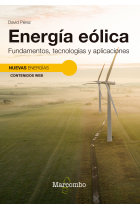 Energía eólica. Fundamentos, tecnologías y aplicaciones